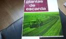 Plantas de Escarda-Robert Darpoux / Marcel Debelley