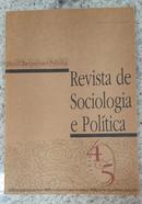 Revista de Sociologia e Politica - Numero 4 e 5 -  Dossie Burguesia Poltica-Adriano Nervo Paulo R. N. Costa Codato / Outros /