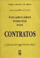 Vocabulario Forense dos Contratos / Civil-Maria Cristina de Brito