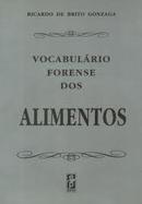 Vocabulario Forense dos Alimentos / Civil-Ricardo de Brito Gonzaga