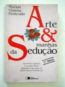 Arte & Manhas da Seducao-Marion Vianna Penteado