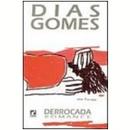 Derrocada - Romance-Dias Gomes