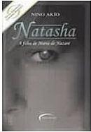 Natasha - a Filha de Maria de Nazar-Nino Ako