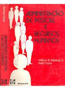 Administracao de Pessoal e Recursos Humanos-William B.jr. Werther / Keith Davis