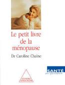 Le Petit Livre de La Menopause-Caroline Chaine