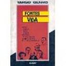 Fontes da Vida-Tarso Genro