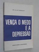 Vena o Medo e a Depresso-Allan Worsley
