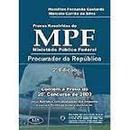 Provas Resolvidas do Mpf / Procurador da Republica - Geral-Hamilton Fernando Castardo / Marcelo Correa da Si