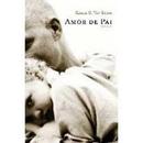 Amor de Pai - Romance-Karel G. Van Loon