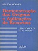 Demonstrao das Origens e Aplicaes de Recursos - uma Exigencia da -Nelson Gouveia