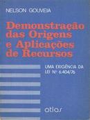 Demonstrao das Origens e Aplicaes de Recursos - uma Exigencia da -Nelson Gouveia