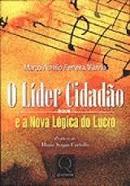 O Lder Cidado e a Nova Lgica do Lucro-Marco Aurlio Ferreira Vianna