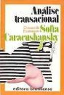 Analise Transacional - o Caso de Eustaquio-Sofia Caracushansky
