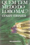 Quem Tem Medo do Lobo Mau?-Cesare Musatti