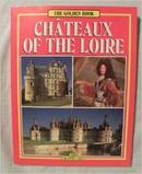 The Golden Book - Chteaux Of The Loire / Guia-Simone Dhuart / Outros