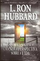 Scientology: uma Nova Perspectiva Sobre a Vida / Livro Novo Embalado-L. Ron Hubbard