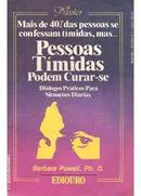 Pessoas Timidas Podem Curar-se - Dialogos Praticos para Situacoes Dia-Barbara Powell