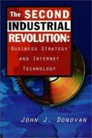 The Second Industrial Revolution / Reinventing Your Business On The W-John J. Donovan