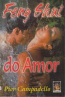 Feng Shui do Amor-Pier Campadello