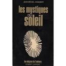 Les Mystiques Du Soleil-Jean Michel Angebert