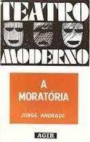 A Moratoria - Colecao Teatro Moderno-Jorge Andrade