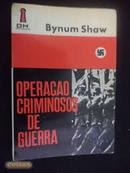 Operaao Criminosos de Guerra / Guerra-Bynum Shaw