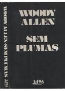 Sem Plumas-Woody Allen