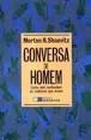 Conversa de Homem-Morton H. Shaevitz