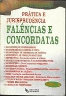 Pratica e Jurisprudencia Falencias e Concordatas /  Vol. 2 / Comercia-J. B. Torres de Albuquerque