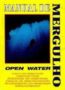 Manual de Mergulho - Open Water-Marcus Werneck