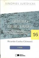 Direito Tributario / Colecao Sinopses Juridicas 16 / Tributario-Ricardo Cunha Chimenti