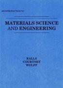 An Introduction to Materials Science and Engineering-Kenneth M. Ralls / Thomas H. Courtney / John Wulf