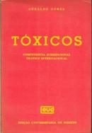 Toxicos: Competencia Jurisdicional, Trafico Internacional / Penal-Geraldo Gomes