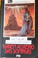 Viagem ao Reino das Sombras - Colecao Aventuras Mitologicas-Luiz Galdino