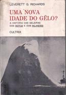 Uma Nova Idade do Glo ?-Leverett G. Richards