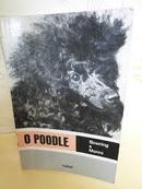 O Poodle-Clara Bowring / Alida Monro