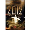O Misterio 2012 - Predicoes / Profecias e Possibilidades-Gregg Braden
