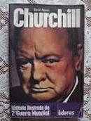 Churchill - Historia Ilustrada da 2 Guerra Mundial / Colecao Lideres-David Mason