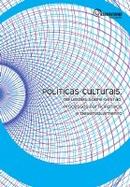 Politicas Culturais - Reflexoes Sobre Gestao. Processos Participativo-Editora Casa de Rui Barbosa