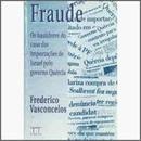 Fraude-Frederico Vasconcelos