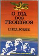 O Dia dos Prodgios / Autografado-Lidia Jorge