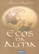 Ecos da Alma-Maura Angelina