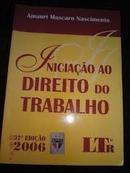 Iniciacao ao Direito do Trabalho / Trabalho-Amauri Mascaro Nascimento