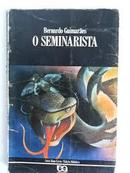 O Seminarista - Serie Bom Livro-Bernardo Guimaraes