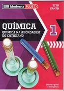 Qumica na Abordagem do Cotidiano Volume 1 / Coleo Moderna Plus-Tito Francisco Miragaia Peruzzo / Eduardo Leite d