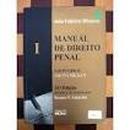 Manual de Direito Penal - Parte Geral / Penal-Julio Fabbrini Mirabete
