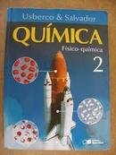 Quimica 2 - Fisico Quimica-Joao Usberco / Edgard Salvador