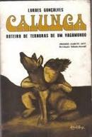 Calunga - Roteiro de Ternuras de um Vagamundo-Lurdes Goncalves