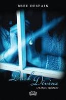 Dark Divine: o Santo Perdido-Bree Despain