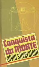 Conquista da Morte-Alvin Silverstein